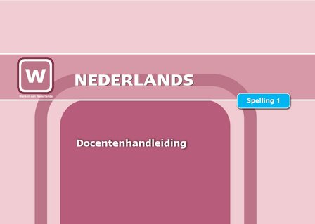 1A Spelling 1&ndash; Toets - Docentenhandleiding